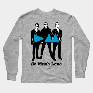 So Much Love 2 Long Sleeve T-Shirt